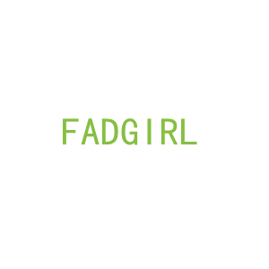 第35类，广告管理商标转让：FADGIRL 